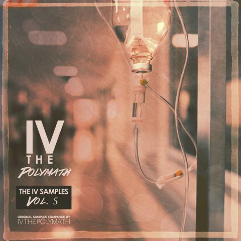 The IV Samples Vol. 5 (Sample Pack) by IV The Polymath