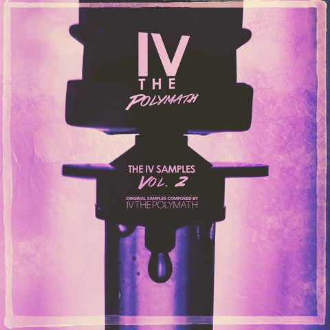 The IV Samples Vol. 2 (Sample Pack) by IV The Polymath