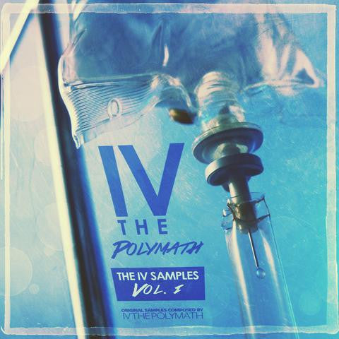 The IV Samples Vol. 1 (Sample Pack) by IV the Polymath