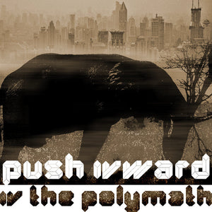 Push IVward EP by IV the Polymath